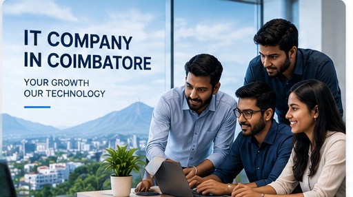 How to choose an IT company in Coimbatore